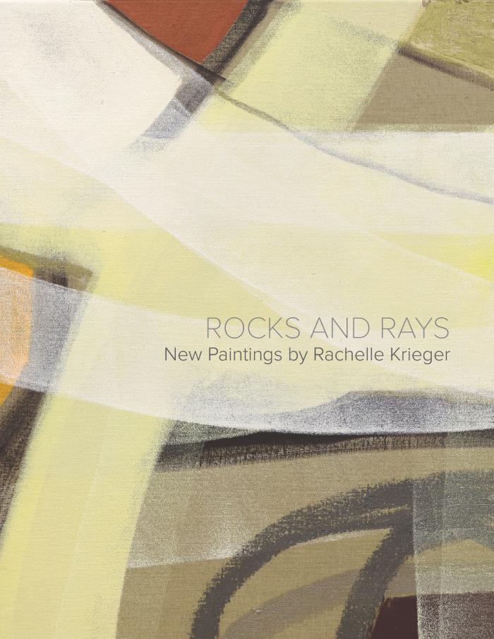 Rocks and Rays: New Paintings by Rachelle Krieger 