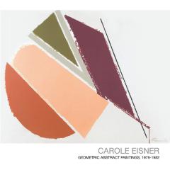 Carole Eisner: Geometric Abstract Paintings 