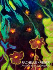 Fireflies & Jewelweed - Rachelle Krieger 